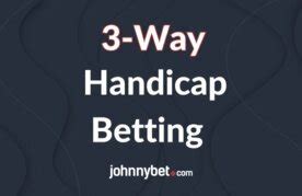 3 way handicap betting|3 Way Handicap Betting .